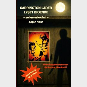 Carrington Lader Lyset Br�nde - J�rgen Klahn - Bog