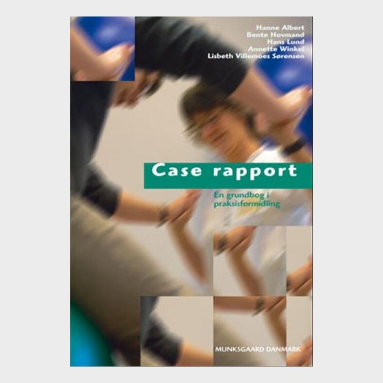 Case Rapport - Annette Winkel - Bog