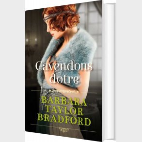 Cavendons D�tre - Barbara Taylor Bradford - Bog