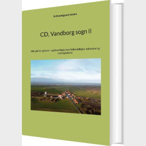 Cd Vandborg Sogn Ii - Ib Br�ndgaard Jensen - Bog
