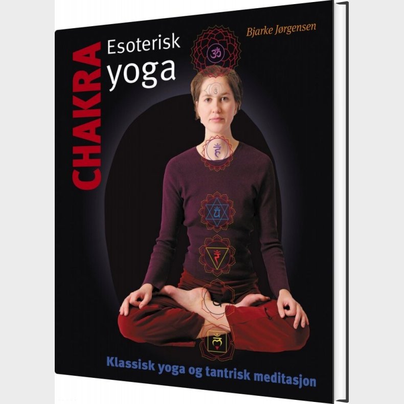 Chakra - Esoterisk Yoga - Bjarke Jrgensen - Norsk Bog
