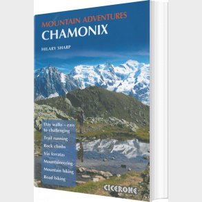 Chamonix Mountain Adventures - Hilary Sharp - English Book