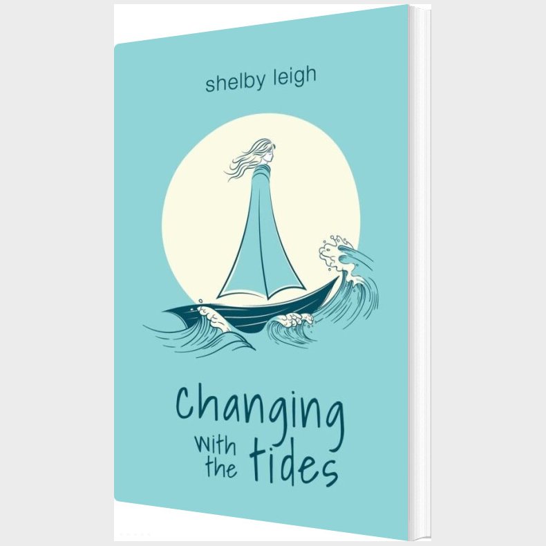 Changing With The Tides - Shelby Leigh - English Book