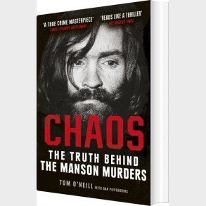 Chaos: The Truth Behind The Manson Murders - Tom O'neill - English Book
