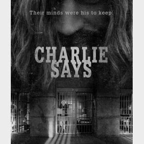 Charlie Says - Blu-Ray