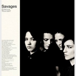 Savages - Silence Yourself - CD