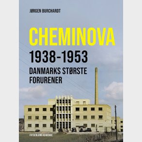 Cheminova 1938-1953 - J�rgen Burchhardt - Bog
