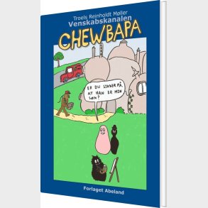 Chewbapa - Troels Reinholdt M�ller - Bog
