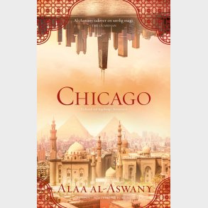 Chicago - Alaa Al-aswany - Bog