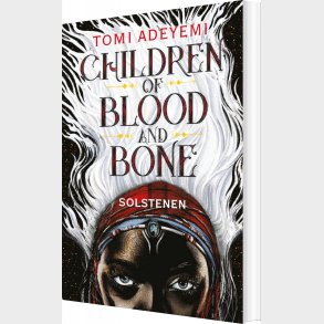 Children Of Blood And Bone - Solstenen - Tomi Adeyemi - Bog