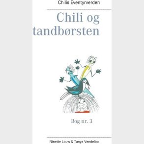 Chili Og Tandb�rsten - Ninette Louw - Bog