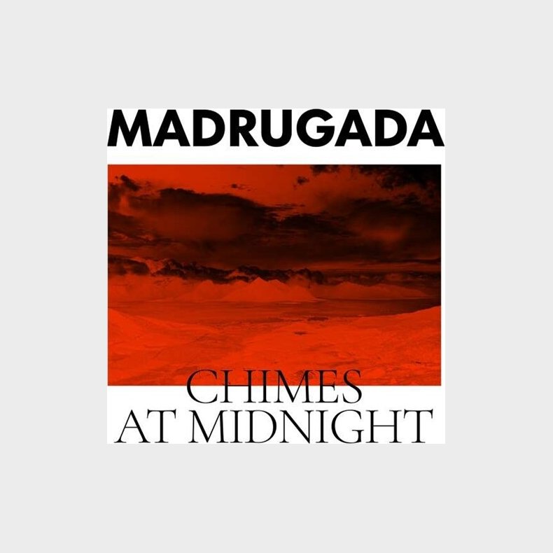 Madrugada - Chimes At Midnight - Vinyl Lp