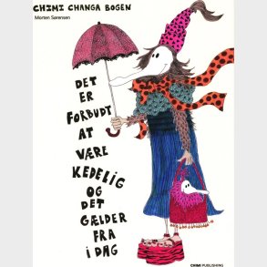 Chimi Changa Bogen - Morten S�rensen - Bog