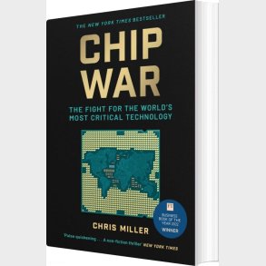 Chip War: The Fight For The World's Most Critical Technology - Chris Miller - English Book