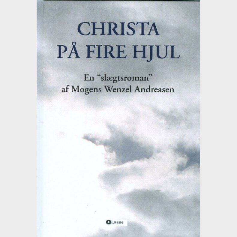 Christa P� Fire Hjul - Mogens Wenzel Andreasen - Bog