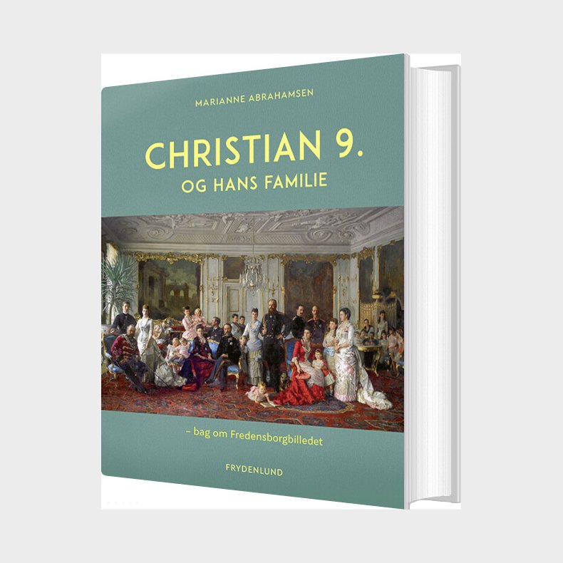 Christian 9. Og Hans Familie - Marianne Abrahamsen - Bog