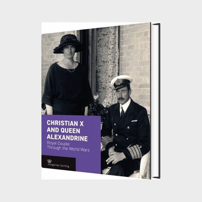 Christian X And Queen Alexandrine - Engelsk Udgave - English book