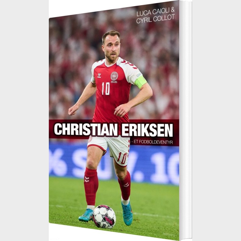 Christian Eriksen - Biografi - Luca Caioli - Bog