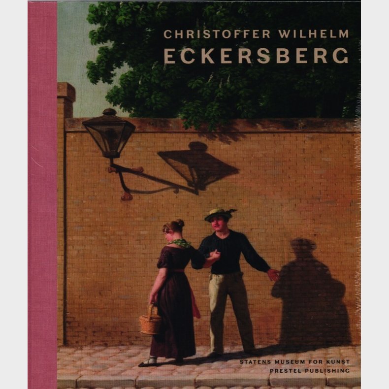 Christoffer Wilhelm Eckersberg - Kasper Monrad - English Book