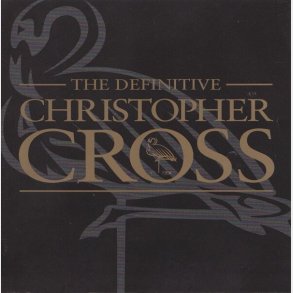 Christopher Cross - The Definitive Christopher Cross - CD