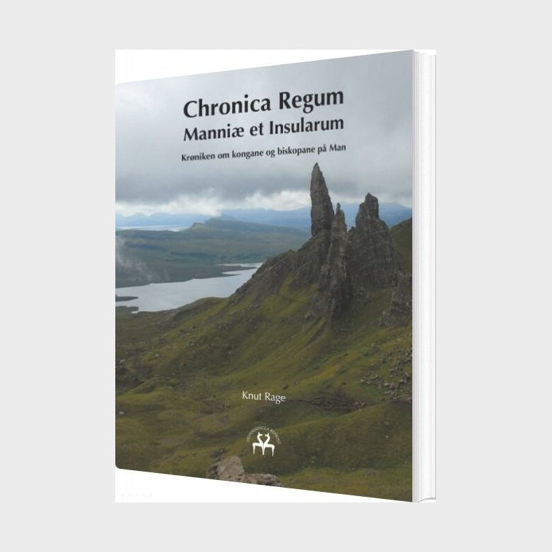 Chronica Regum Manni� Et Insularum - Knut Rage - Bog