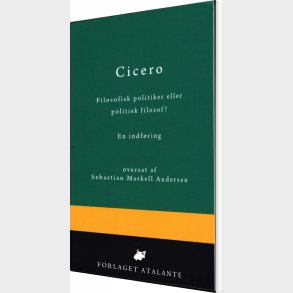 Cicero. En Indf�ring - Cicero: Sebastian Maskell Andersen - Bog