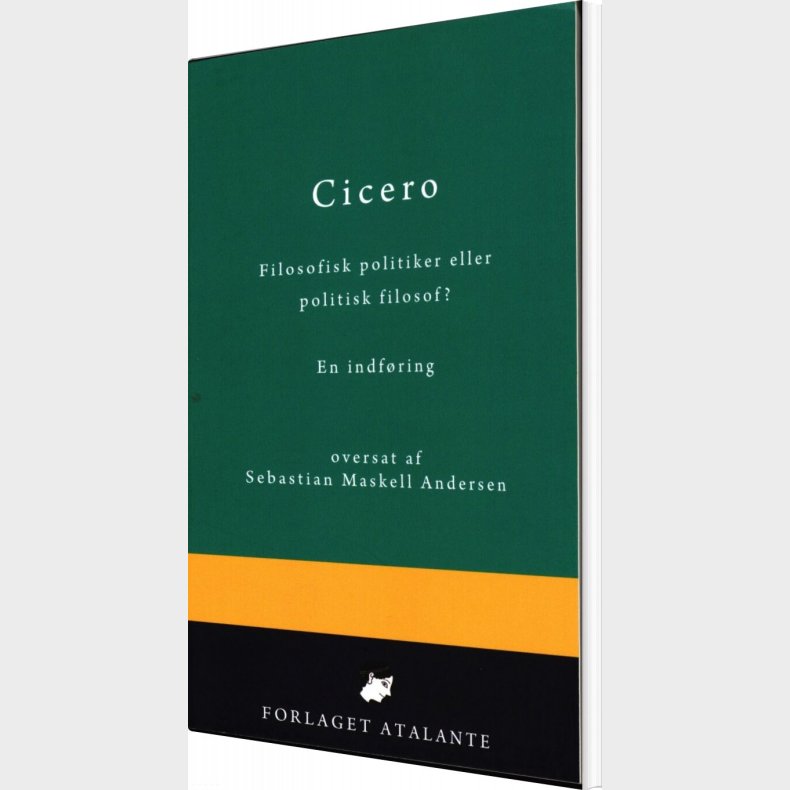 Cicero. En Indf�ring - Cicero: Sebastian Maskell Andersen - Bog