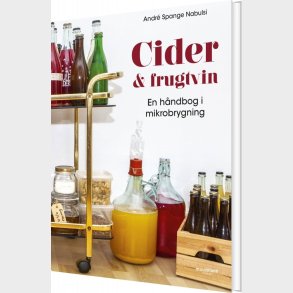 Cider Og Frugtvin - Andr� Spange Nabulsi - Bog