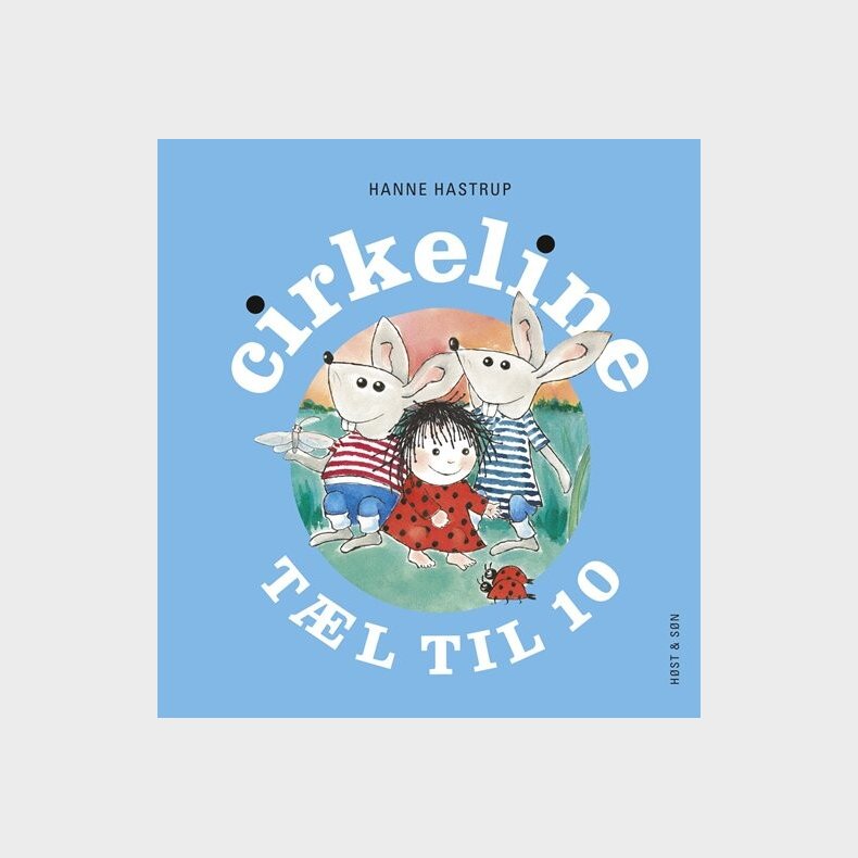 Cirkeline Tl Til 10 - Hanne Hastrup - Bog