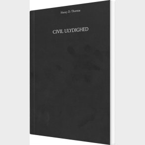 Civil Ulydighed - Henry D. Thoreau - Bog