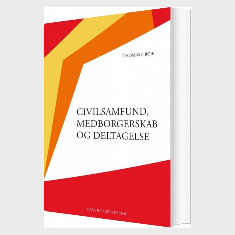 Civilsamfund, Medborgerskab Og Deltagelse - Thomas P. Boje - Bog
