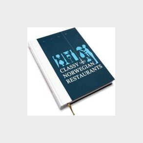 Classy Norwegian Restaurants - Dan J�rgenson - English Book