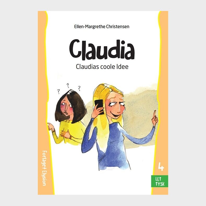 Claudias Coole Idee - Ellen-margrethe Christensen - Bog