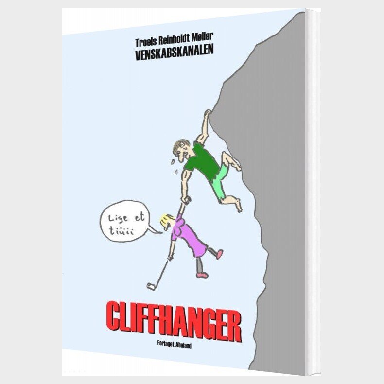 Cliffhanger - Troels Reinholdt M�ller - Bog