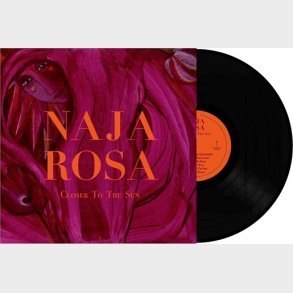 Naja Rosa - Closer To The Sun - Limited Edition - Vinyl Lp