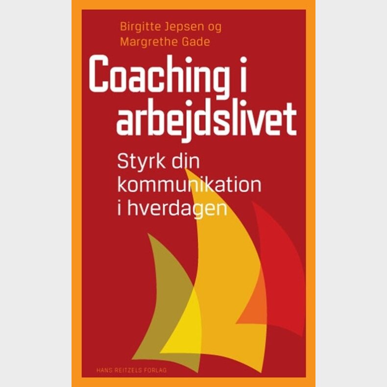 Coaching I Arbejdslivet - Birgitte Jepsen - Bog