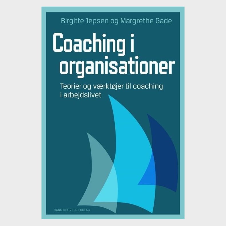 Coaching I Organisationer - Birgitte Jepsen - Bog