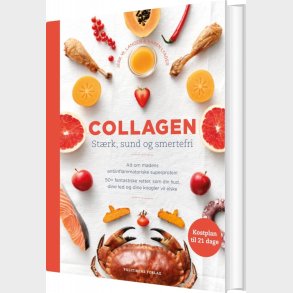 Collagen - St�rk, Sund Og Smertefri - Jerk W. Langer - Bog