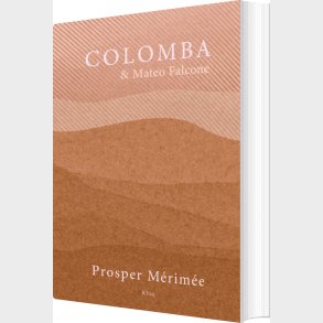 Colomba & Mateo Falcone - Prosper M�rim�e - Bog