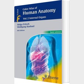 Color Atlas Of Human Anatomy Vol. 2: Internal Organs - Helga Fritsch - English Book