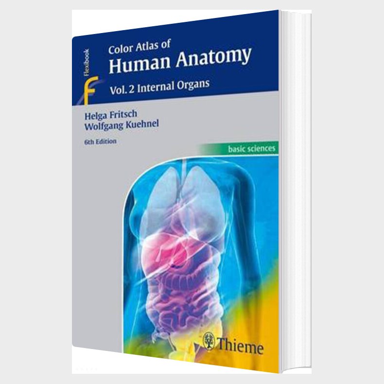 Color Atlas Of Human Anatomy Vol. 2: Internal Organs - Helga Fritsch - English Book