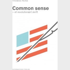 Common Sense - Thomas Paine - Bog