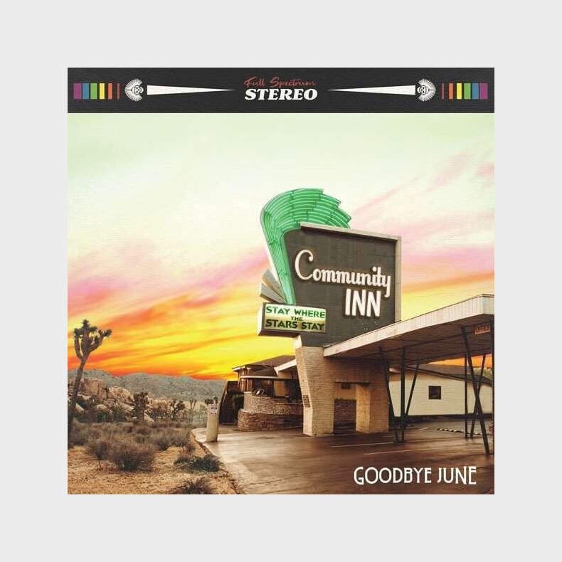 Goodbye June - Community Inn - CD