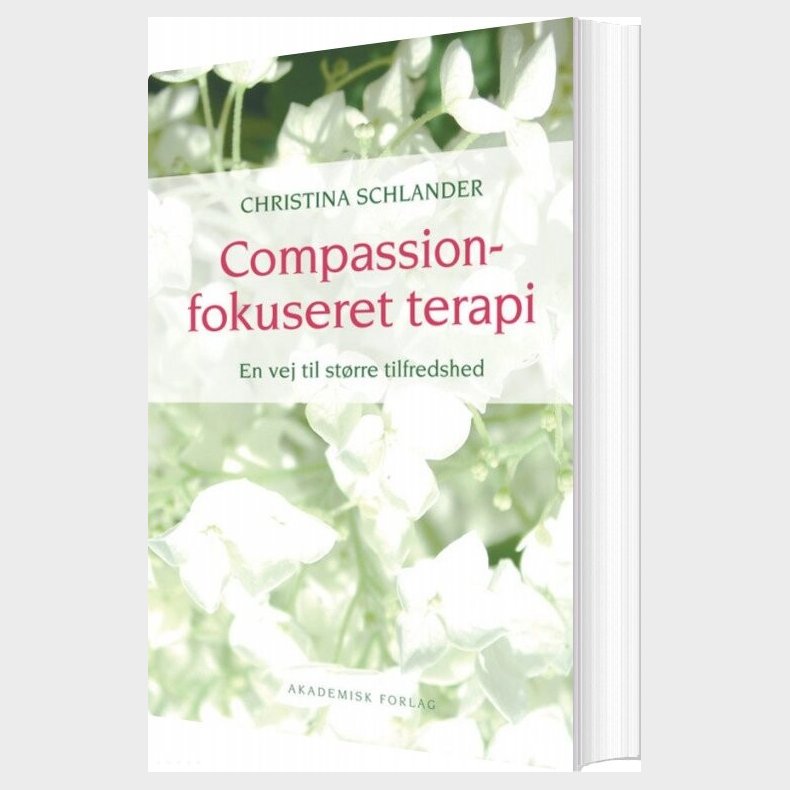 Compassionfokuseret Terapi - Christina Schlander - Bog