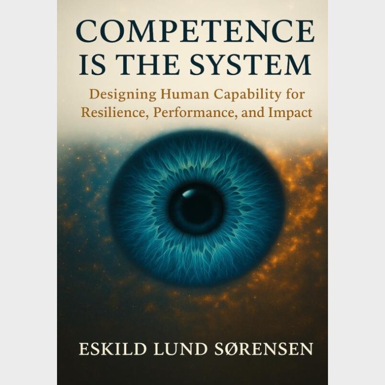 Competence Is The System - Eskild Lund S�rensen - English Book