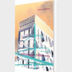 Copenhagen Differently - Eckhart Oehlens - English Book