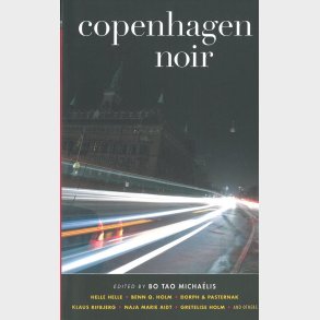 Copenhagen Noir - Bo Tao Micha�lis - English Book