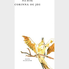 Corinna Og Jeg - Pia Busk - Bog