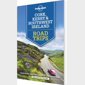 Cork, Kerry & Southwest Ireland Road Trips - Lonely Planet  - English book