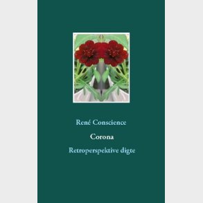Corona - Retroperspektive Digte - Ren� Conscience - Bog